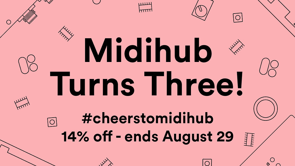 Midihub Turns Three Birthday Sale Announcements Blokas Community midihub-turns-three-birthday-sale-announcements-blokas-community